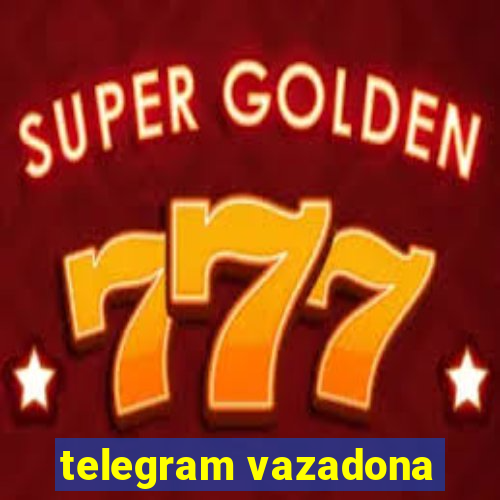 telegram vazadona